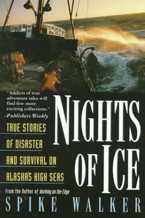 Nights of Ice de Spike Walker