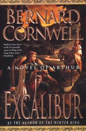 Excalibur: A Novel of Arthur de Bernard Cornwell