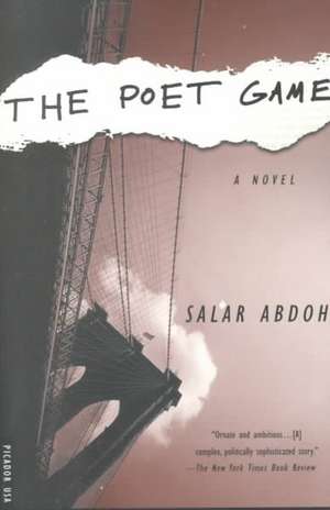 The Poet Game de Salar Abdoh