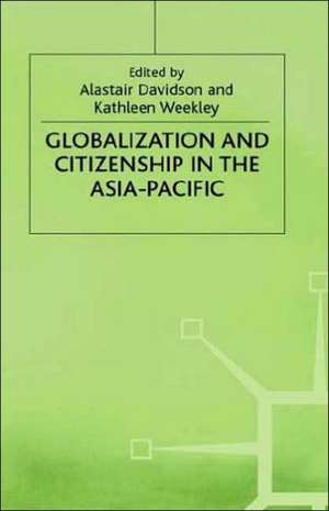 Globalization and Citizenship in the Asia-Pacific de A. Davidson