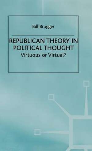 Republican Theory in Political Thought: Virtuous or Virtual? de Nana