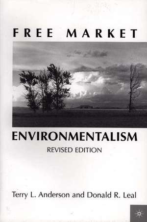 Free Market Environmentalism de T. Anderson