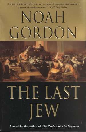 The Last Jew de Noah Gordon