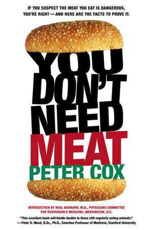 You Don't Need Meat de Peter Cox