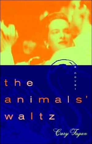 The Animals Waltz de Cary Fagan