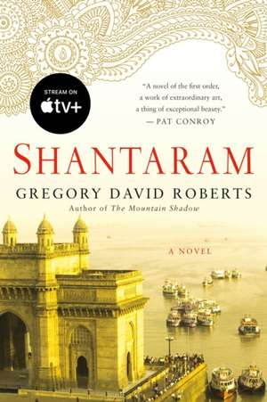 Shantaram de Gregory David Roberts