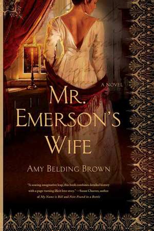 Mr. Emerson's Wife de Amy Belding Brown