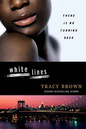 White Lines de Tracy Brown