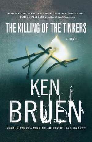 The Killing of the Tinkers de Ken Bruen