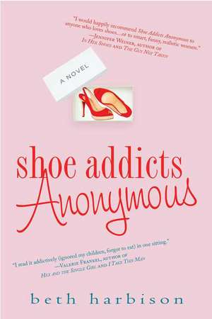 Shoe Addicts Anonymous de Beth Harbison