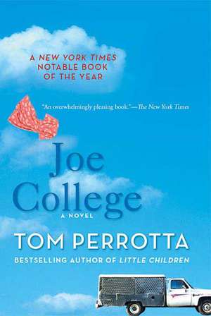 Joe College de Tom Perrotta