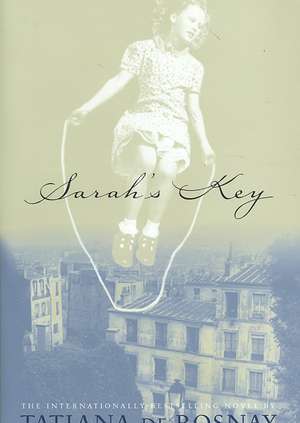 Sarah's Key de Tatiana De Rosnay