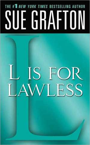 L Is for Lawless de Sue Grafton