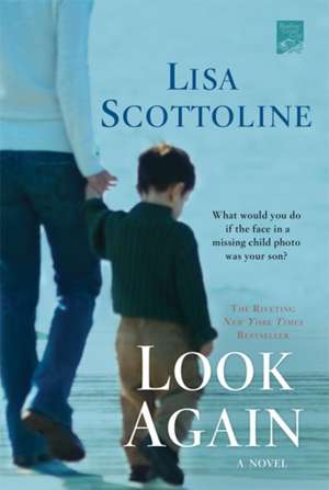 Look Again de Lisa Scottoline