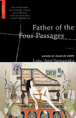 Father of the Four Passages de Lois-Ann Yamanaka