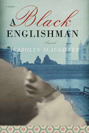 A Black Englishman de Carolyn Slaughter