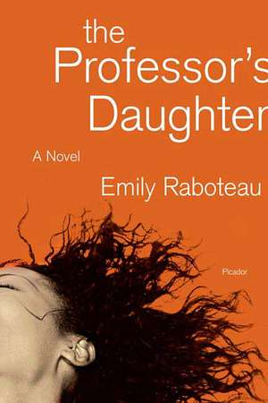 The Professor's Daughter de Emily Raboteau