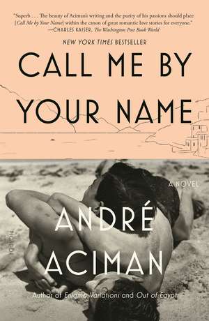 Call Me by Your Name de Andre Aciman