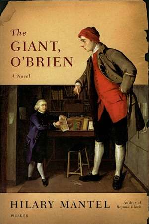 The Giant, O'Brien de Hilary Mantel