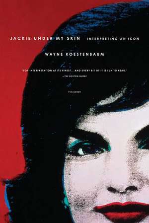 Jackie Under My Skin: Interpreting an Icon de Wayne Koestenbaum