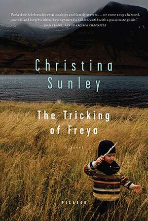 The Tricking of Freya de Christina Sunley