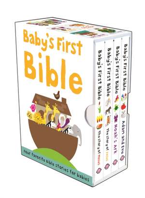 Baby's First Bible: The Story of Moses/Noah's Ark/The Story of Jesus/Adam and Eve de Priddy Books