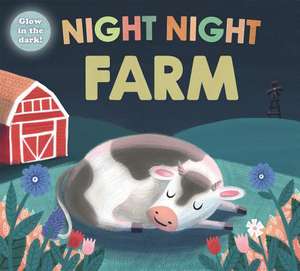 Night Night Farm de Roger Priddy