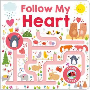 Maze Book: Follow My Heart de Roger Priddy