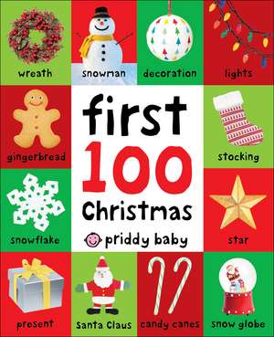 Priddy, R: First 100 Christmas Words de Roger Priddy