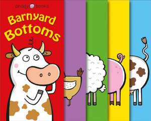 Funny Friends: Barnyard Bottoms: A Silly Seek-And-Find Book! de Roger Priddy