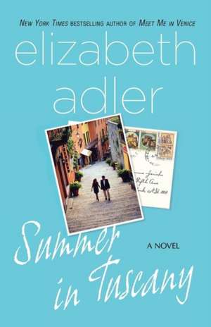 Summer in Tuscany de Elizabeth Adler