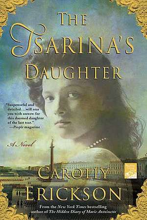 The Tsarina's Daughter de Carolly Erickson