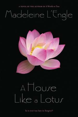 A House Like a Lotus de Madeleine L'Engle