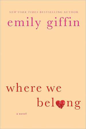 Where We Belong de Emily Giffin
