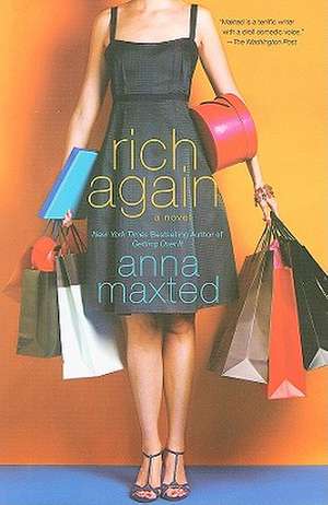 Rich Again de Anna Maxted