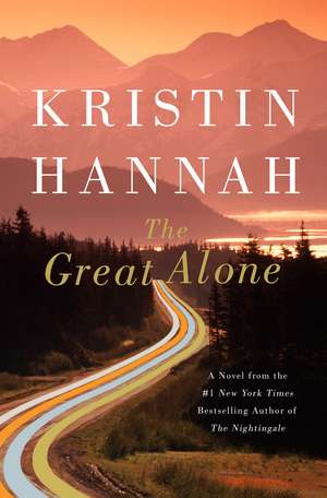 The Great Alone de Kristin Hannah