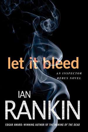 Let It Bleed de Ian Rankin