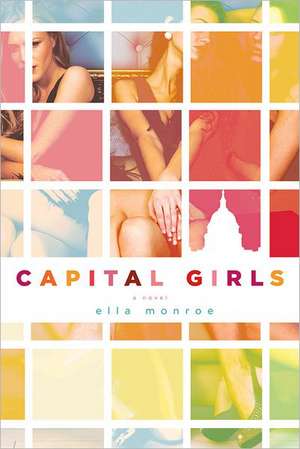 Capital Girls de Ella Monroe