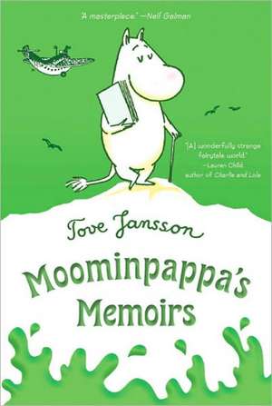 Moominpappa's Memoirs de Tove Jansson