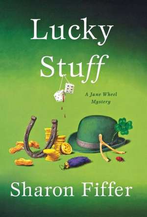 Lucky Stuff de Sharon Fiffer