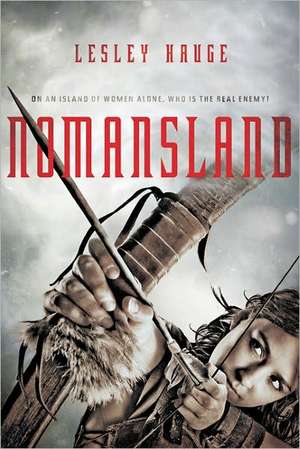 Nomansland de Lesley Hauge