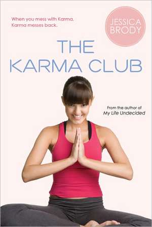 The Karma Club de Jessica Brody