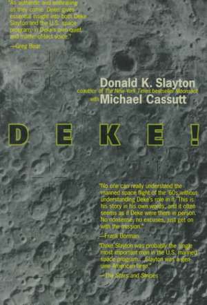 Deke! de Donald K. Slayton