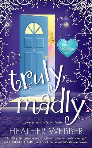 Truly, Madly de Heather Webber