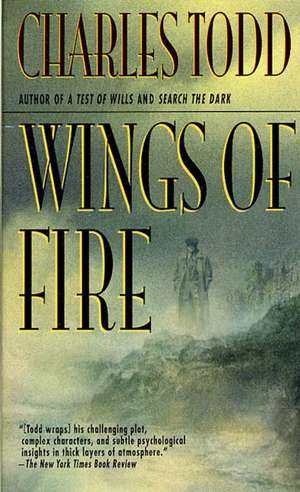 Wings of Fire de Charles Todd