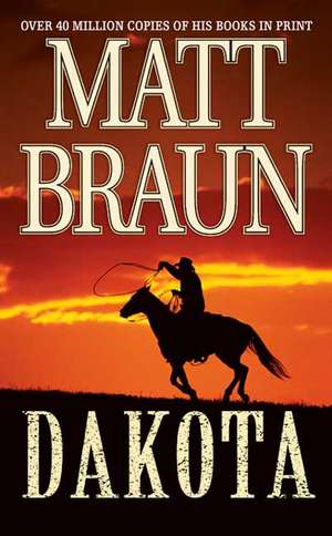 Dakota de Matt Braun