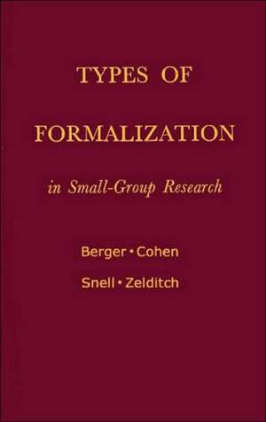 Types of Formalization in Small-Group Research de Joseph Berger