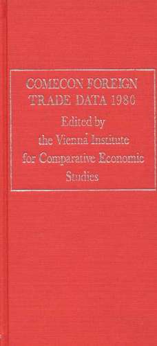 Comecon Foreign Trade Data 1980: A Guide de Vienna Institute for Comparative Economic Studies