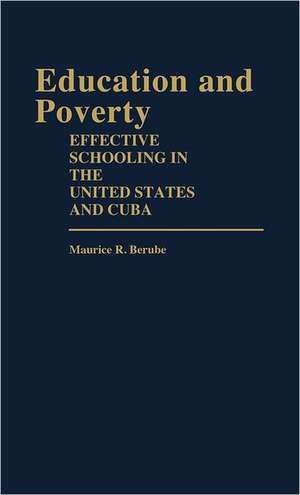 Education and Poverty de Maurice R. Berube