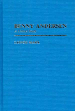 Benny Andersen: A Critical Study de Leonie Marx